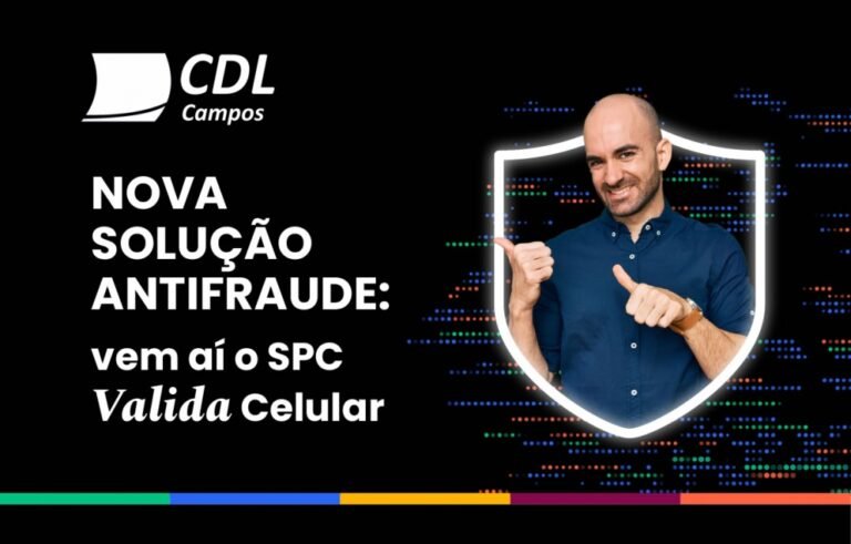 SPC Valida Celular chega a Campos para reduzir riscos e fortalecer a análise de crédito