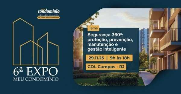Expo Meu Condomínio celebra 6ª edição como o maior evento condominial do interior do Estado do Rio